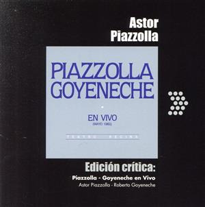 ピアソラ=ゴジェネチェ・ライヴ 1982