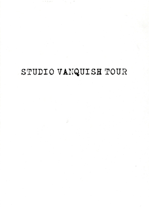 STUDIO VANQUISH TOUR