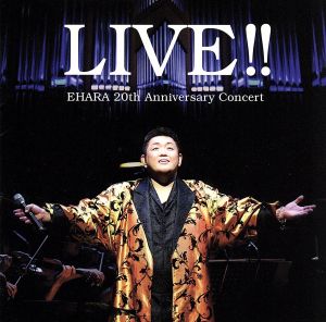 Live!! EHARA 20th Anniversary Concert