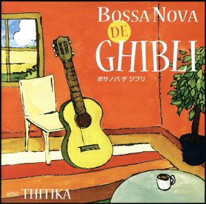 BossaNova DE GHIBLI