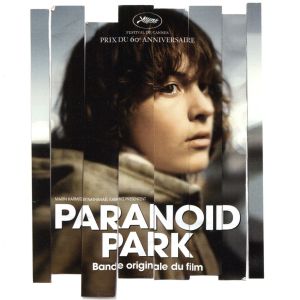 Paranoid Park オリジナル・サウンドトラック