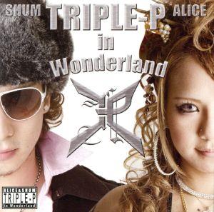 TRIPLE-P in Wonderland(DVD付)