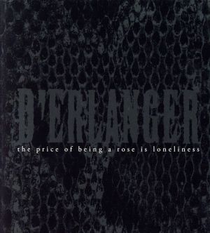 the price of being a rose is loneliness(初回限定盤)(DVD付)