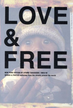 LOVE&FREE NEW YORK EDITION