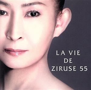 LA VIE DE ZIRUSE 55