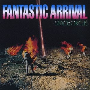 FANTASTIC ARRIVAL(紙ジャケット仕様)