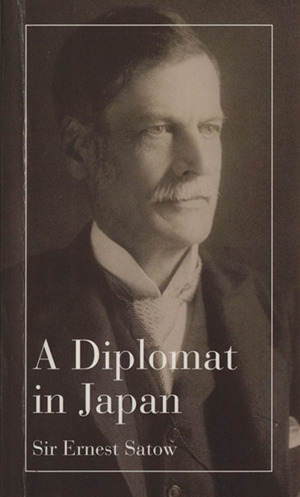 A Diplomat in Japan (一外交官の見た明治維新)