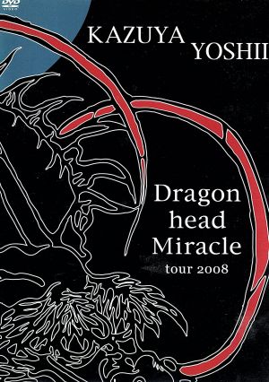 Dragon head Miracle tour 2008