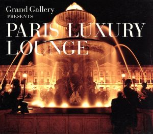 PARIS LUXURY LOUNGE