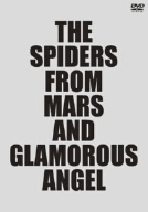 THE SPIDERS FROM MARS AND GLAMOROUS ANGEL