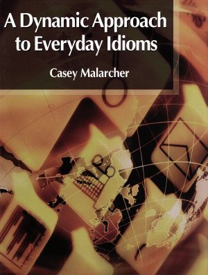 A dynamic approach to everyday idioms(イディオム表現のマルチ習得法)