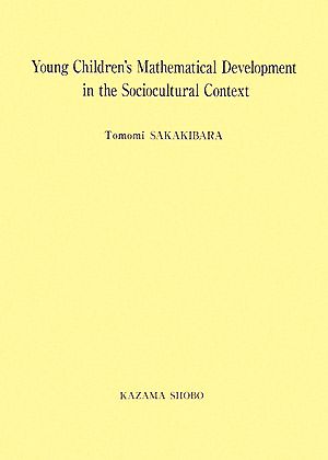 Young Children's Mathematical Development in the Sociocultural Context