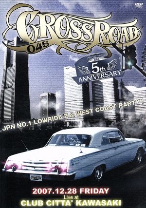 CROSSROAD 045-5th Anniversary-