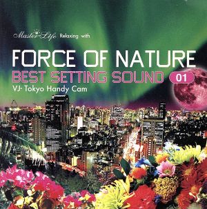 Best Setting Sound vol.01 Relaxing with FORCE OF NATURE(DVD付)