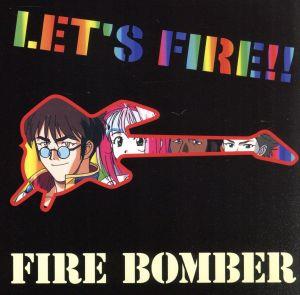 マクロス7 Let's Fire!!!/Fire Bomber