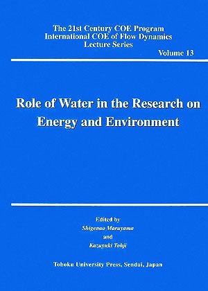 Role of Water in the Reseach on Energy and Environment