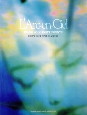 L'Arc～en～ciel/ピアノソロインストゥルメンツ