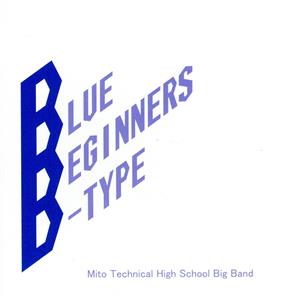 BLUE BEGINNERS B-Type