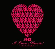 I Love Music～Mi Best Collection～(DVD付)