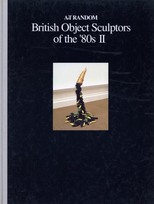 British Object Sculptors Of the '80s Ⅱ