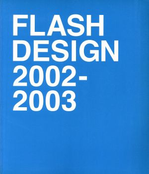 FLASH DESIGN  2002-2003