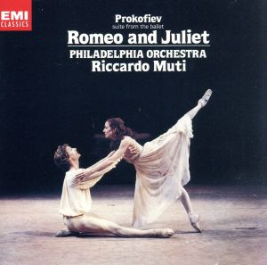 プロコフィエフ:ロメオとジュリエット組曲第1番、第2番より