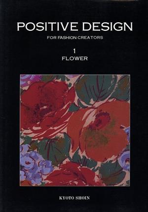 POSITIVE DESIGN FOR FASHION CREATORS(1) FLOWER