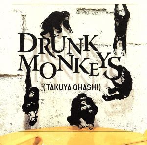 Drunk Monkeys(初回生産限定盤)(DVD付)