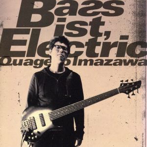 Bassist,Electric