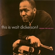 ディス・イズ・ウォルト・ディッカーソン！(紙ジャケット仕様)