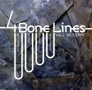 4 Bone Lines Vol.2“MODERNS