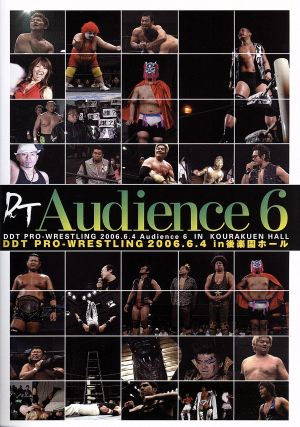 DDTプロレス Audience 6