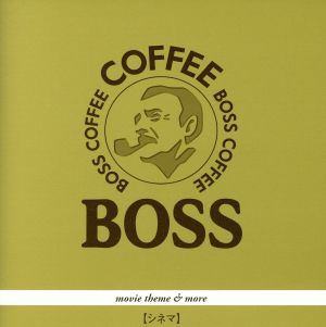 BOSS CINEMA～movie theme&more～