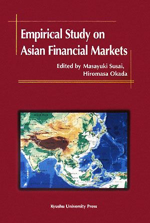 Empirical Study on Asian Financial Markets