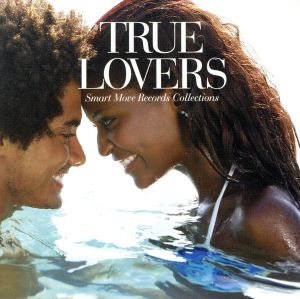 TRUE LOVERS Smart Move Records Collections