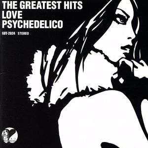 LOVE PSYCHEDELICO THE GREATEST HITS