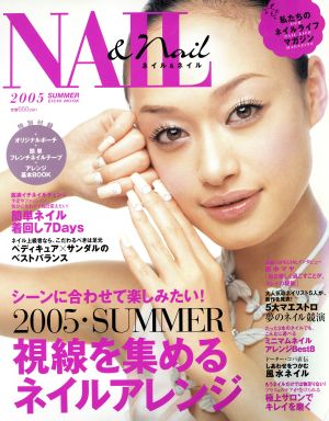 Nail&Nail(2005 SUMMER)