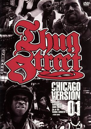 THUG STREET-CHICAGO VERSION 01-