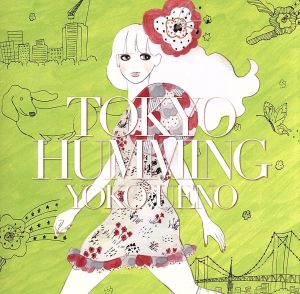 TOKYO HUMMING