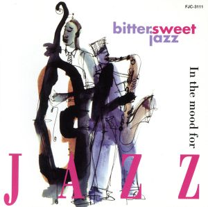 bitter sweet jazz