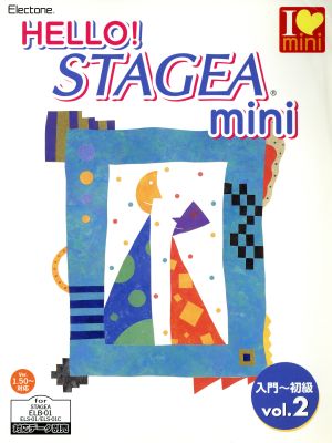 エレクトーン HELLO！STAGEAmini(Vol.2) 入門～初級