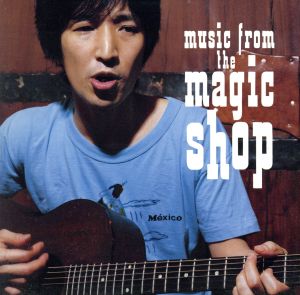 Music From The Magic Shop(プレミアム・エディション)(紙ジャケット仕様)(初回生産限定盤)
