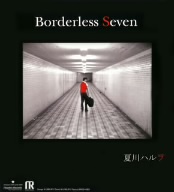 Borderless Seven(紙ジャケット仕様)