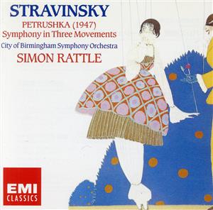 ストラヴィンスキー:バレエ「ペトルーシュカ」、3楽章の交響曲
