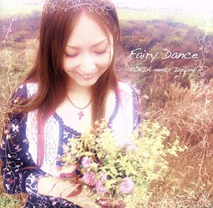 Fairy Dance～KOKIA meets Ireland～