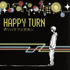 HAPPY TURN