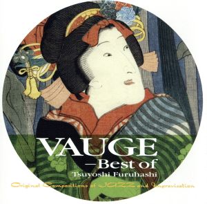 VAUGE-BEST OF FURUHASHI TSUYOSHI