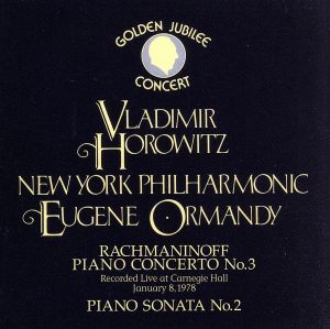 ラフマニノフ:ピアノ協奏曲第3番&ピアノ・ソナタ第2番(限定生産盤:SHM-CD)