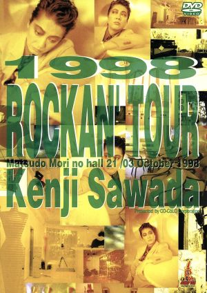 1998 ROCKAN'TOUR Kenji Sawada
