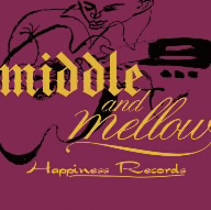 middle&mellow of Happiness Records